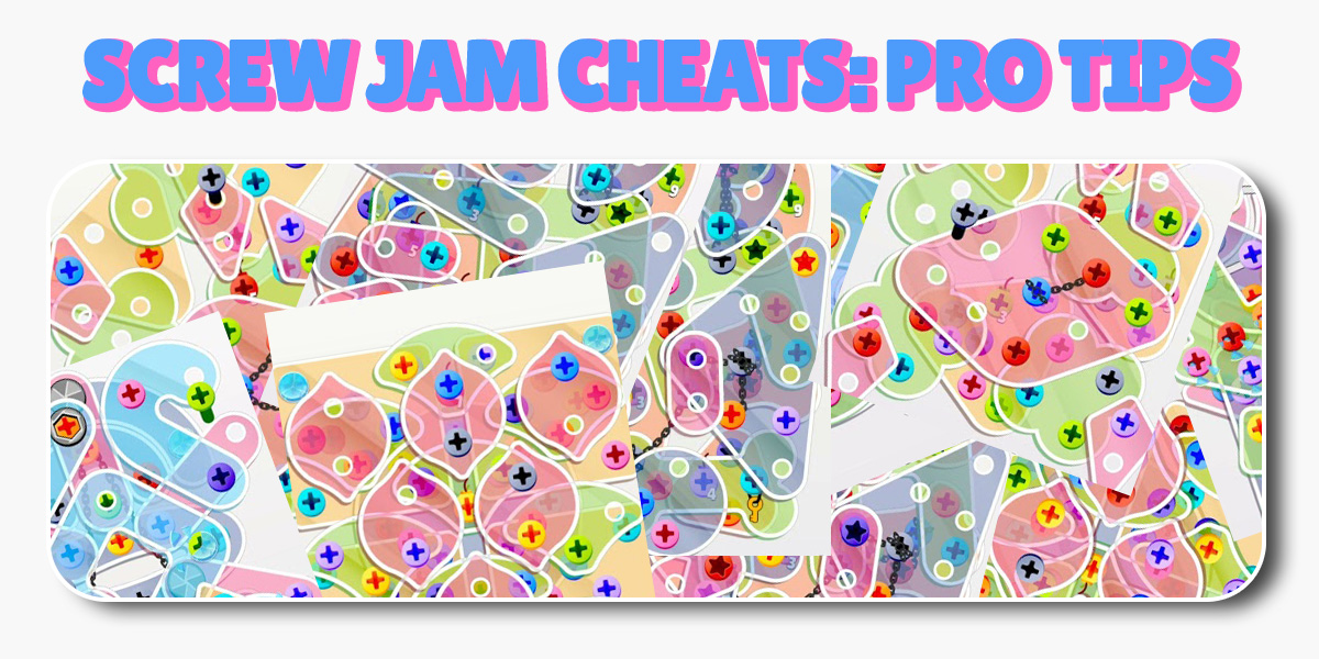 Screw Jam Cheats